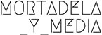 Mortadela y Media